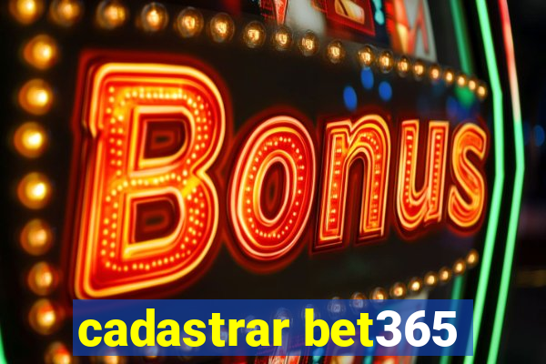 cadastrar bet365